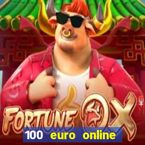 100 euro online casino bonus