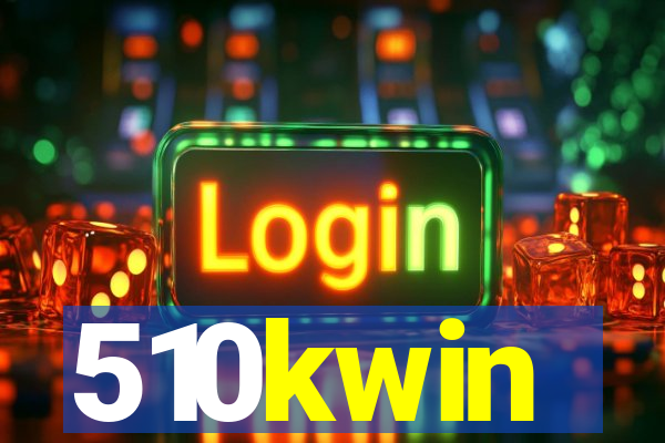 510kwin