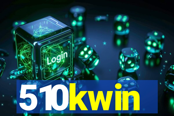 510kwin