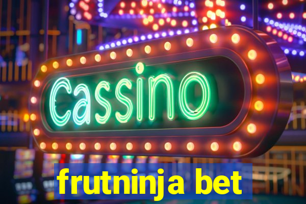 frutninja bet