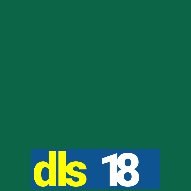 dls 18