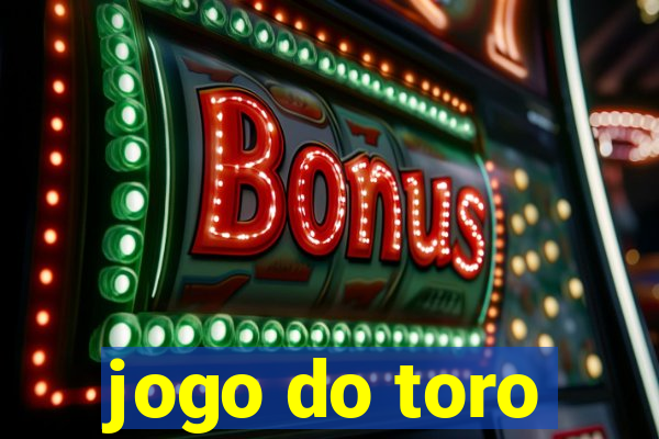 jogo do toro