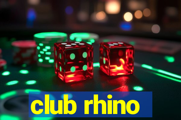 club rhino