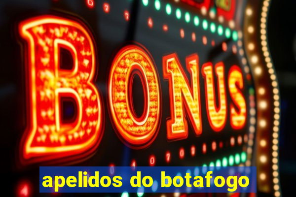 apelidos do botafogo