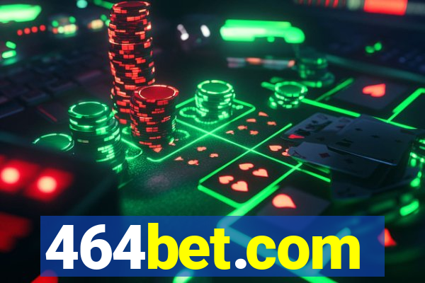 464bet.com