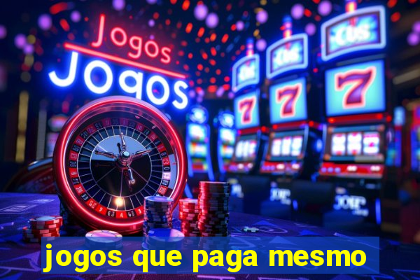 jogos que paga mesmo