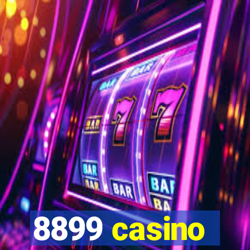 8899 casino