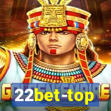 22bet-top