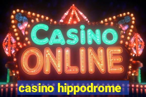 casino hippodrome