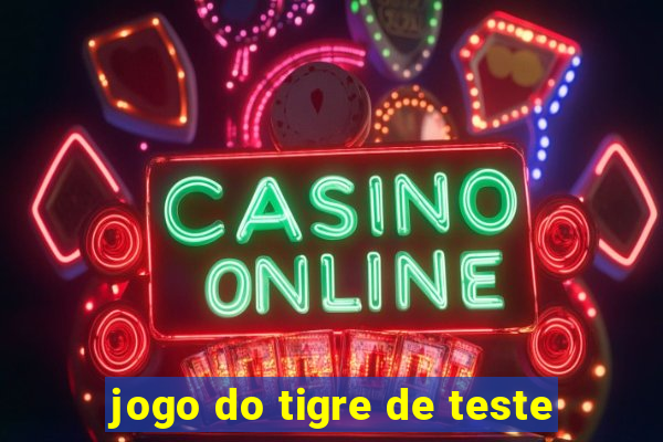 jogo do tigre de teste