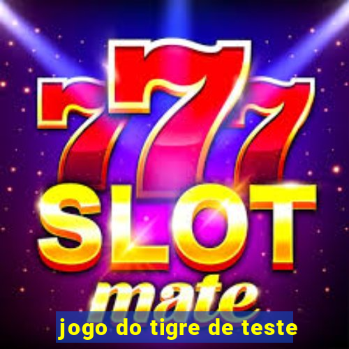 jogo do tigre de teste