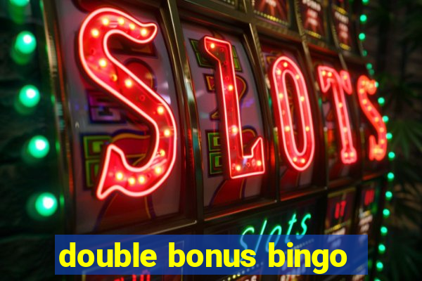 double bonus bingo