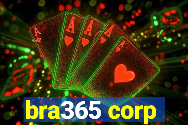 bra365 corp