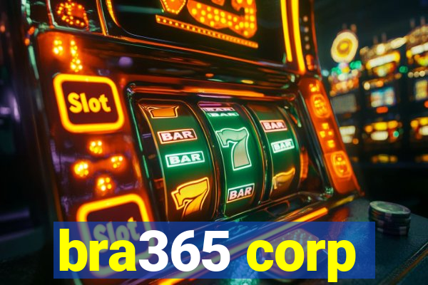 bra365 corp