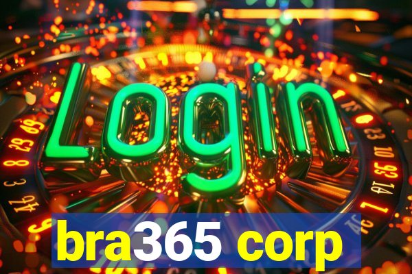 bra365 corp