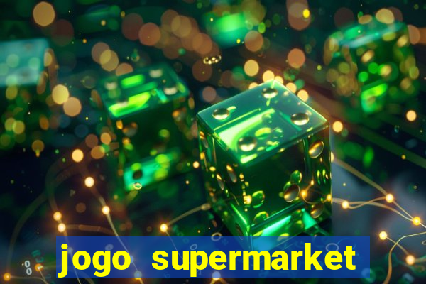 jogo supermarket spree demo