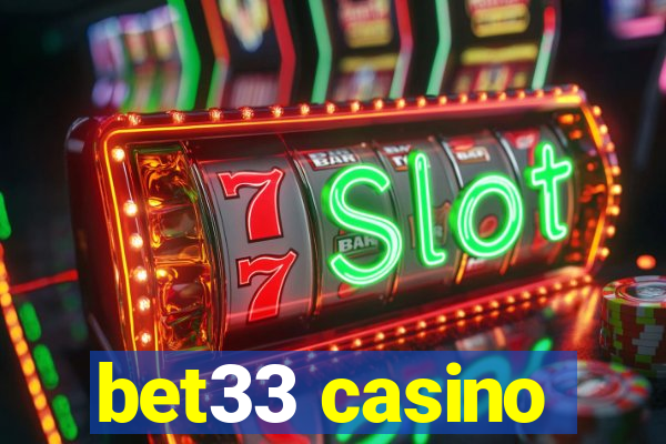 bet33 casino