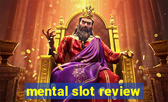 mental slot review