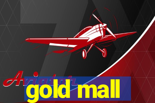 gold mall