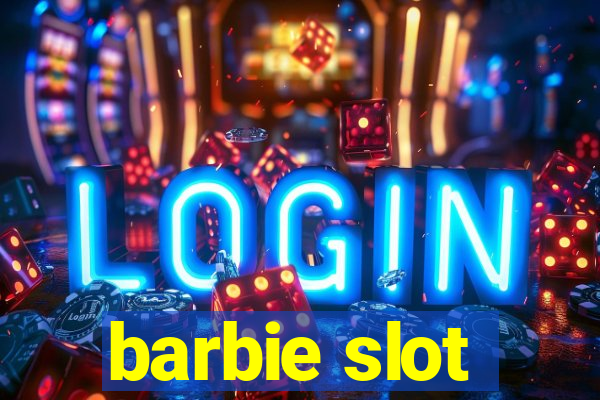 barbie slot