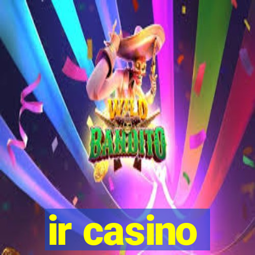 ir casino