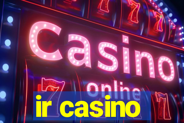 ir casino