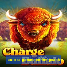 aurora games online gcash