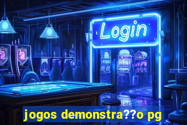 jogos demonstra??o pg