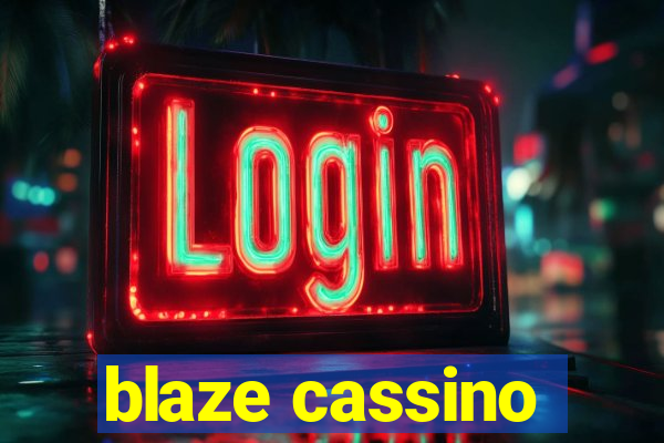 blaze cassino