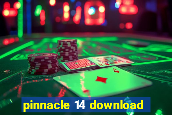 pinnacle 14 download