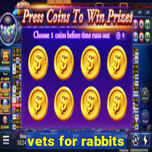 vets for rabbits