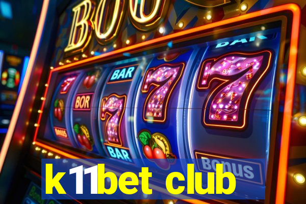 k11bet club