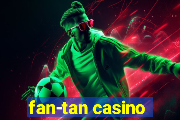 fan-tan casino