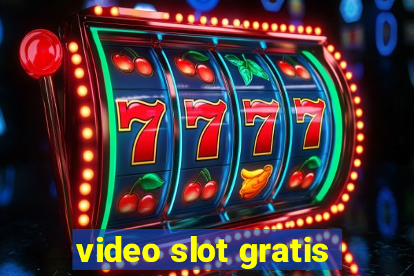 video slot gratis