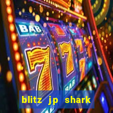 blitz jp shark blitz slot