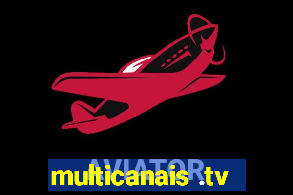 multicanais .tv