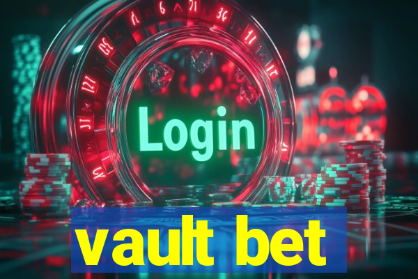 vault bet