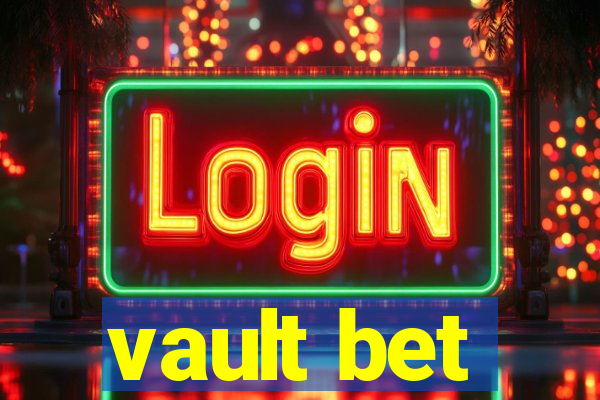 vault bet