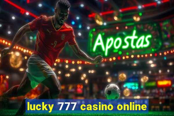 lucky 777 casino online