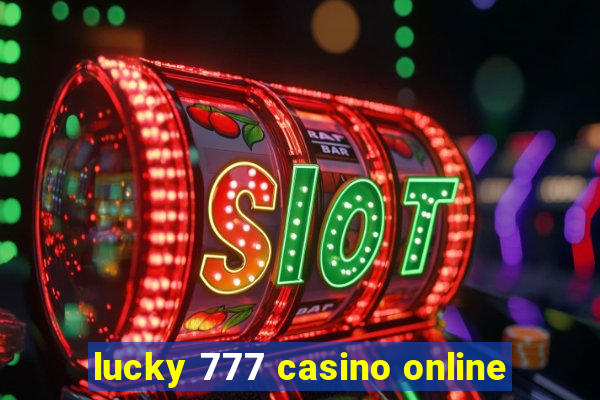 lucky 777 casino online