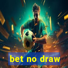 bet no draw