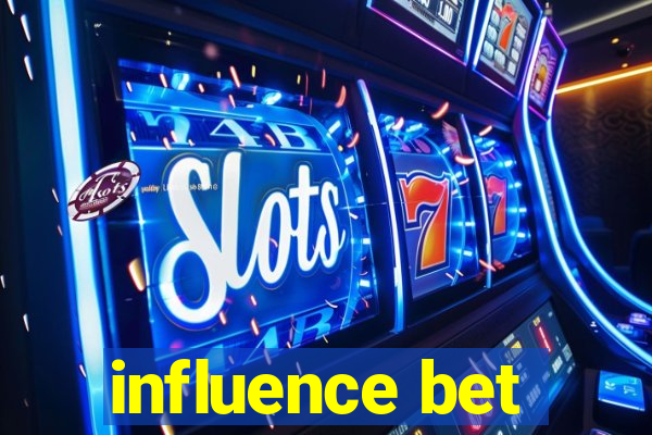 influence bet