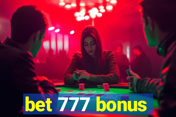 bet 777 bonus