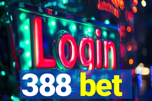 388 bet