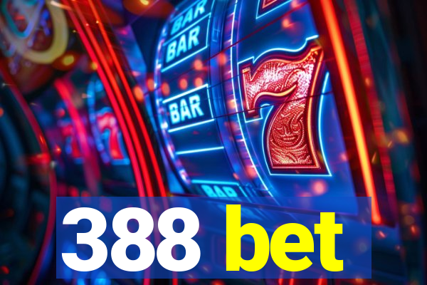 388 bet