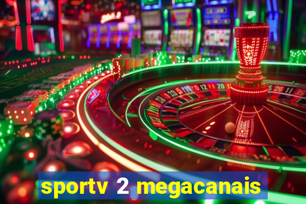 sportv 2 megacanais