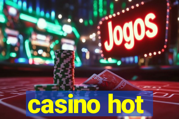 casino hot