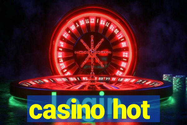 casino hot