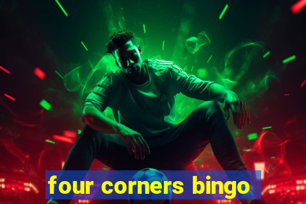 four corners bingo