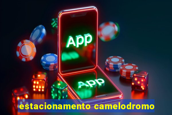 estacionamento camelodromo